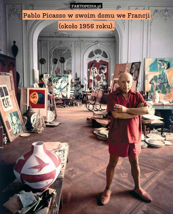 Pablo Picasso w swoim domu we Francji
(około 1956 roku). 