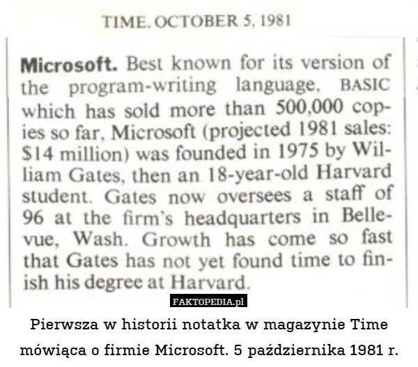 Pierwsza w historii notatka w magazynie Time mówiąca o firmie Microsoft. 5 października 1981 r. 