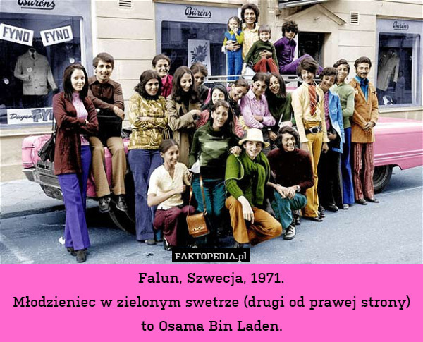 Falun, Szwecja, 1971.
Młodzieniec w zielonym swetrze (drugi od prawej strony) to Osama Bin Laden. 