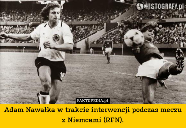 Adam Nawałka w trakcie interwencji podczas meczu z Niemcami (RFN). 