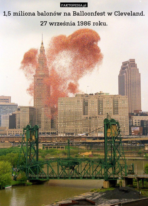 1,5 miliona balonów na Balloonfest w Cleveland.
27 września 1986 roku. 