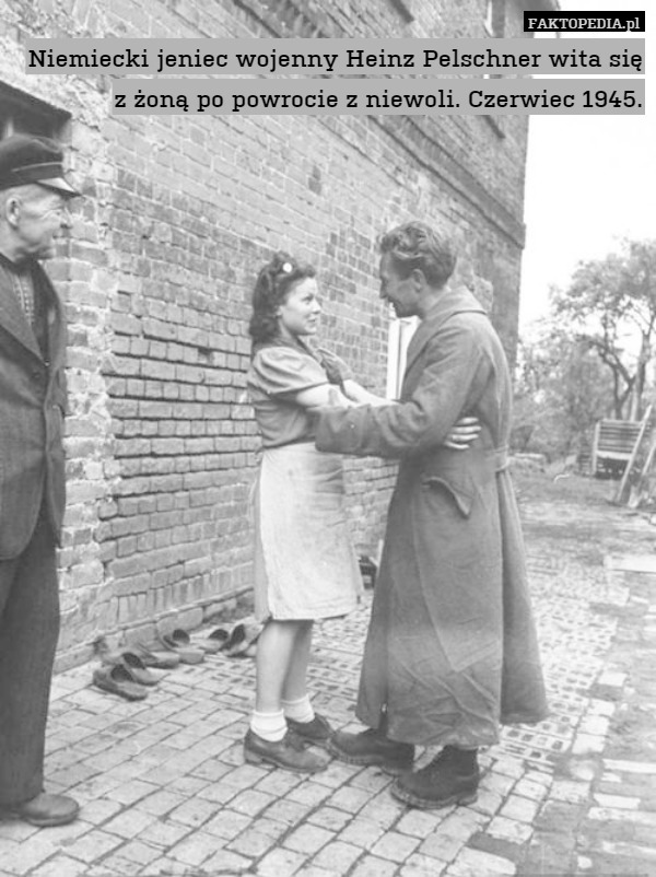 Niemiecki jeniec wojenny Heinz Pelschner wita się z żoną po powrocie z niewoli. Czerwiec 1945. 