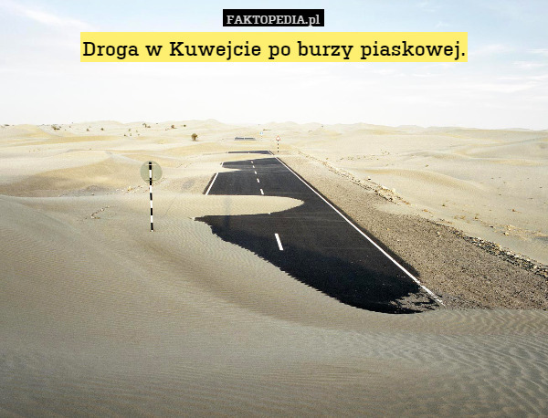 Droga w Kuwejcie po burzy piaskowej. 