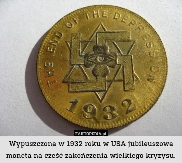 Wypuszczona w 1932 roku w USA jubileuszowa moneta na cześć zakończenia wielkiego kryzysu. 