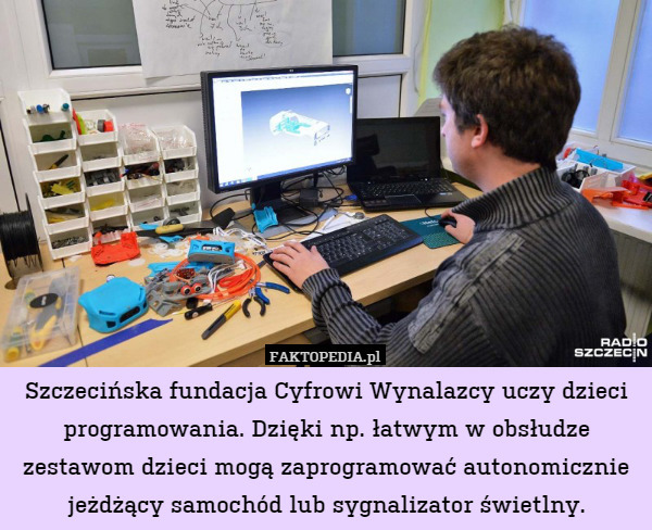 Szczecińska fundacja Cyfrowi Wynalazcy uczy dzieci programowania. Dzięki np. łatwym w obsłudze zestawom dzieci mogą zaprogramować autonomicznie jeżdżący samochód lub sygnalizator świetlny. 