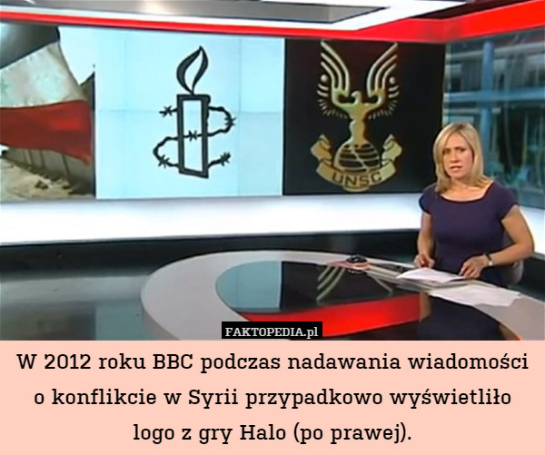 W 2012 roku BBC podczas nadawania wiadomości o konflikcie w Syrii przypadkowo wyświetliło logo z gry Halo (po prawej). 