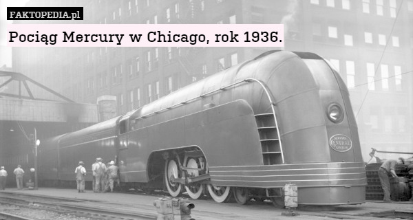 Pociąg Mercury w Chicago, rok 1936. 