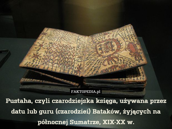 Pustaha, czyli czarodziejska księga, używana przez datu lub guru (czarodziei) Bataków, żyjących na północnej Sumatrze, XIX-XX w. 