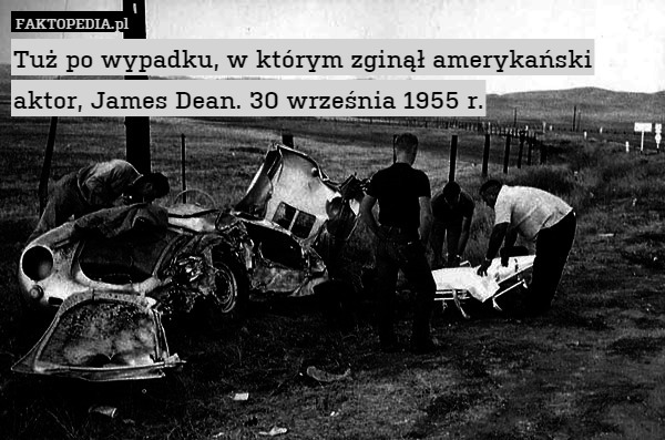 Tuż po wypadku, w którym zginął amerykański aktor, James Dean. 30 września 1955 r. 