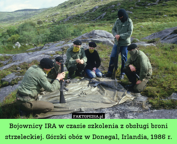 Bojownicy IRA w czasie szkolenia z obsługi broni strzeleckiej. Górski obóz w Donegal, Irlandia, 1986 r. 