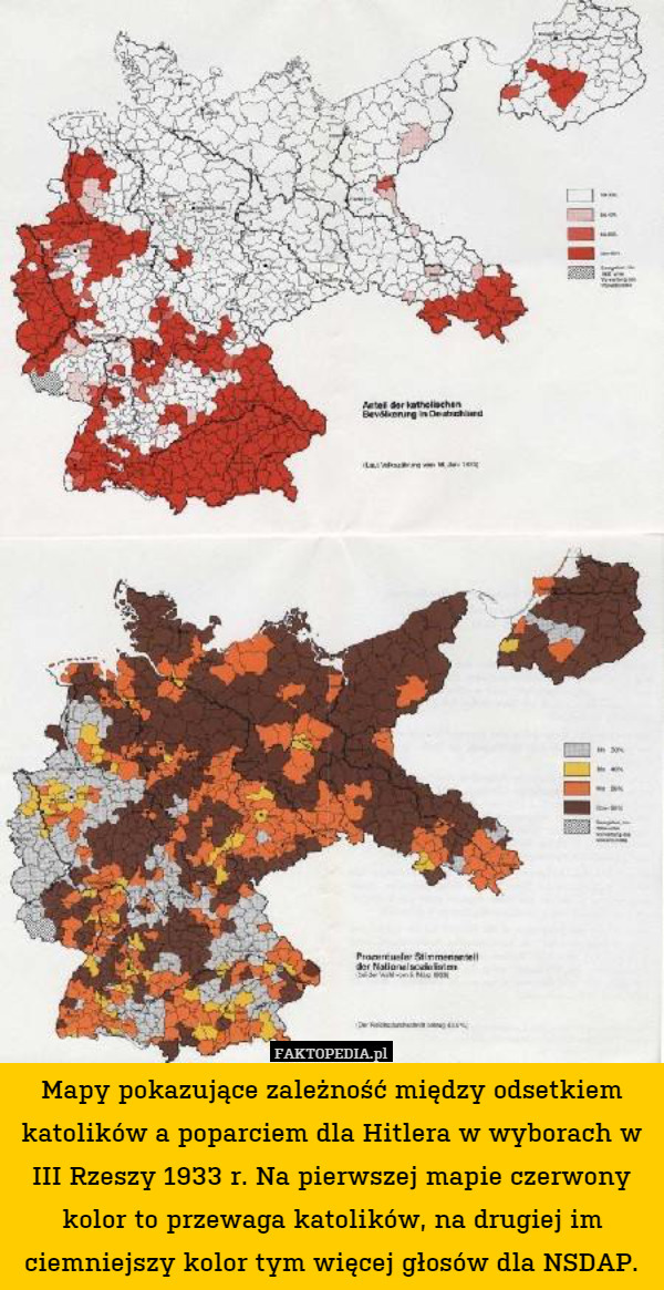 Mapy pokazujące zależność między odsetkiem katolików a poparciem dla Hitlera w wyborach w III Rzeszy 1933 r. Na pierwszej mapie czerwony kolor to przewaga katolików, na drugiej im ciemniejszy kolor tym więcej głosów dla NSDAP. 