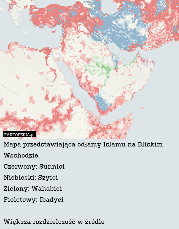 Mapa przedstawiająca odłamy Islamu na Bliskim Wschodzie.
Czerwony: Sunnici 
Niebieski: Szyici
Zielony: Wahabici
Fioletowy: Ibadyci

Większa rozdzielczość w źródle 