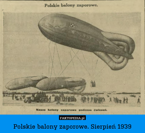 Polskie balony zaporowe. Sierpień 1939 