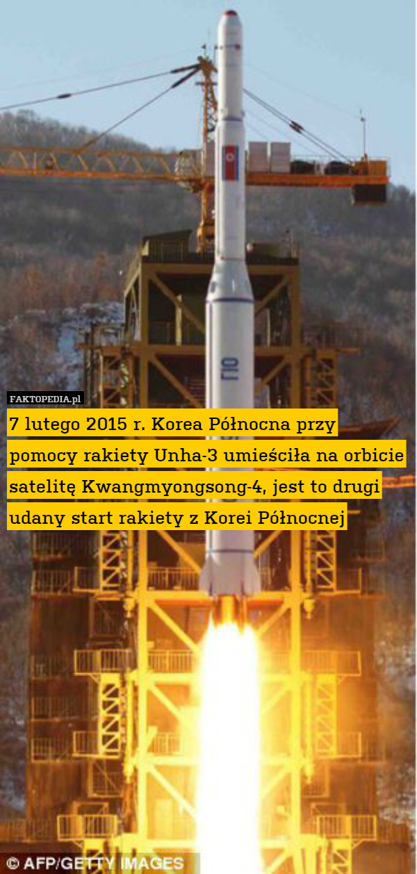7 lutego 2015 r. Korea Północna przy pomocy rakiety Unha-3 umieściła na orbicie satelitę Kwangmyongsong-4, jest to drugi udany start rakiety z Korei Północnej 