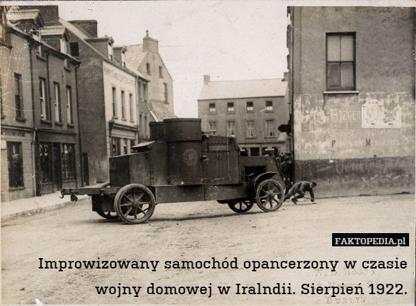 Improwizowany samochód opancerzony w czasie wojny domowej w Iralndii. Sierpień 1922. 