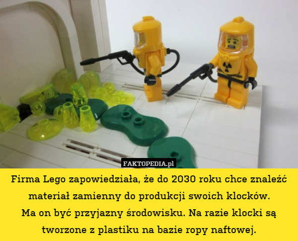 Firma Lego zapowiedziała, że do 2030 roku chce znaleźć materiał zamienny do produkcji swoich klocków.
Ma on być przyjazny środowisku. Na razie klocki są tworzone z plastiku na bazie ropy naftowej. 