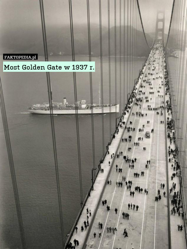 Most Golden Gate w 1937 r. 