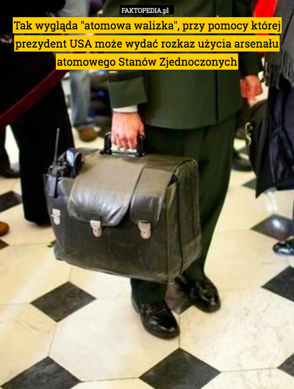 Tak wygląda "atomowa walizka", przy pomocy której prezydent USA może wydać rozkaz użycia arsenału atomowego Stanów Zjednoczonych 