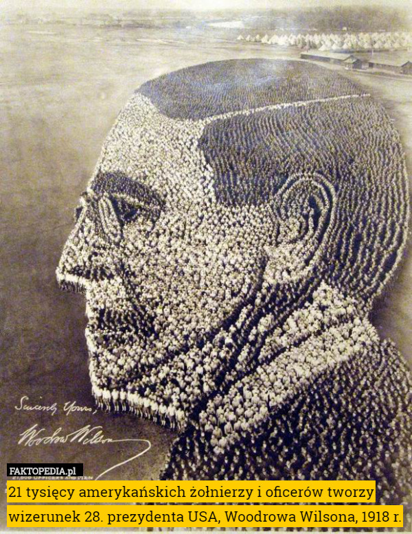 21 tysięcy amerykańskich żołnierzy i oficerów tworzy wizerunek 28. prezydenta USA, Woodrowa Wilsona, 1918 r. 