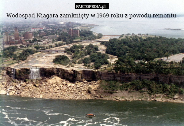 Wodospad Niagara zamknięty w 1969 roku z powodu remontu. 