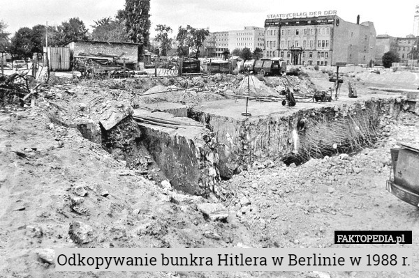Odkopywanie bunkra Hitlera w Berlinie w 1988 r. 