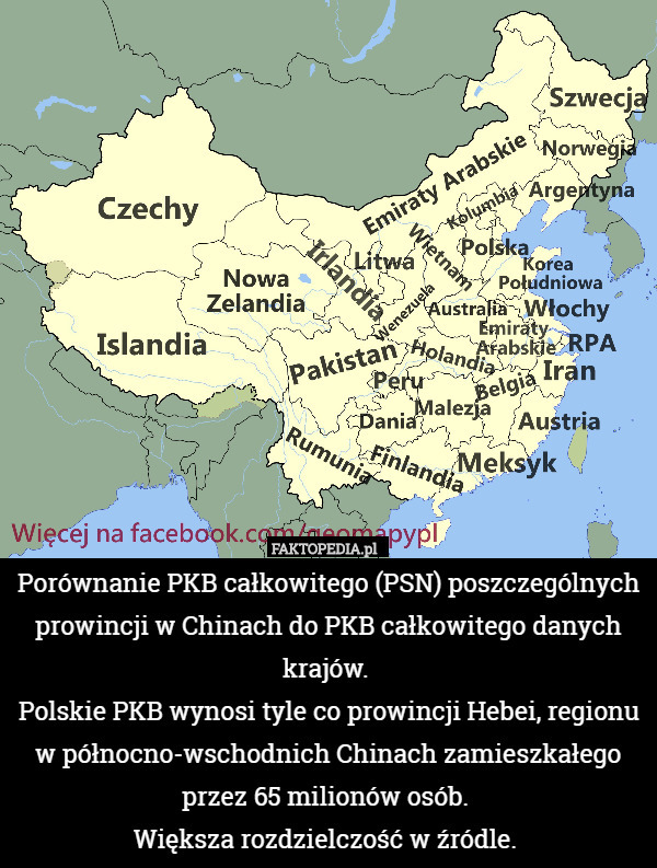 Porównanie PKB całkowitego (PSN) poszczególnych prowincji w Chinach do PKB całkowitego danych krajów. 
Polskie PKB wynosi tyle co prowincji Hebei, regionu w północno-wschodnich Chinach zamieszkałego przez 65 milionów osób. 
Większa rozdzielczość w źródle. 