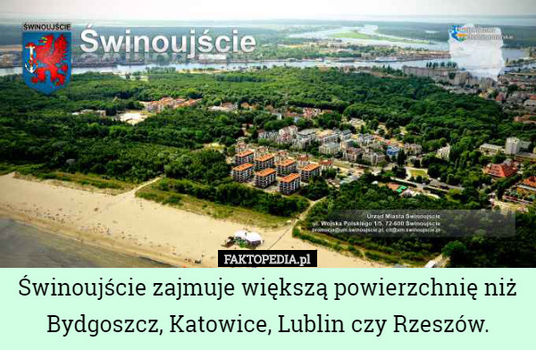 Świnoujście zajmuje większą powierzchnię niż Bydgoszcz, Katowice, Lublin czy Rzeszów. 