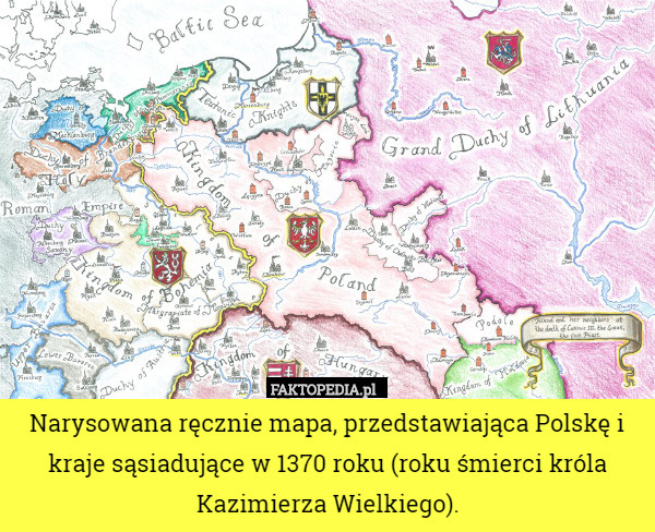 Narysowana ręcznie mapa, przedstawiająca Polskę i kraje sąsiadujące w 1370 roku (roku śmierci króla Kazimierza Wielkiego). 