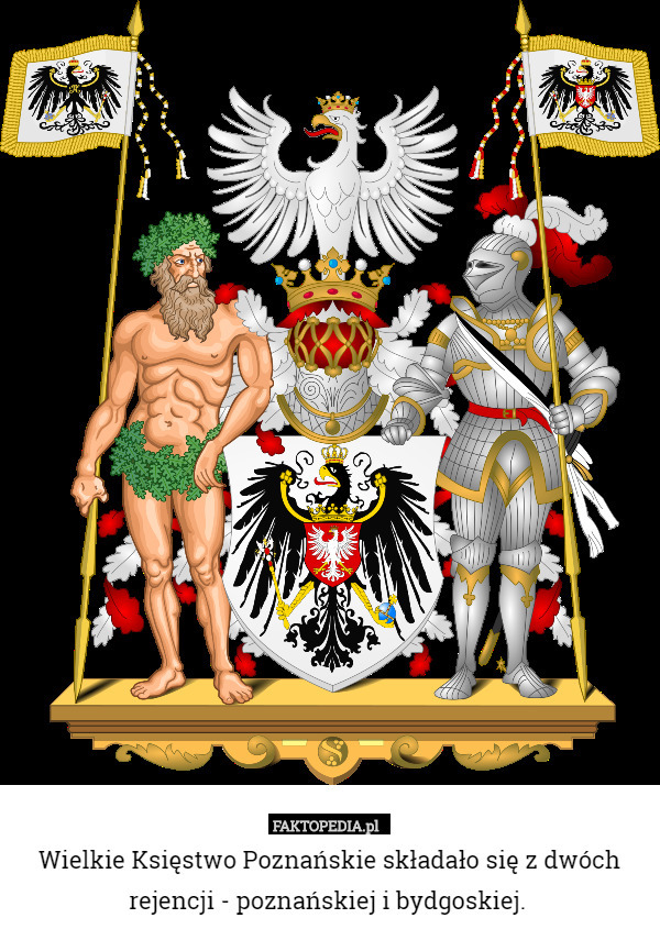 Wielkie Księstwo Poznańskie składało się z dwóch rejencji - poznańskiej i bydgoskiej. 