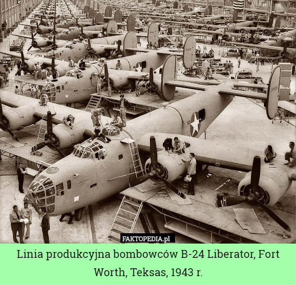 Linia produkcyjna bombowców B-24 Liberator, Fort Worth, Teksas, 1943 r. 