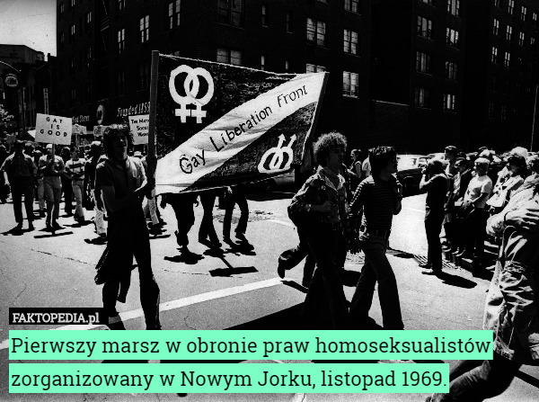 Pierwszy marsz w obronie praw homoseksualistów zorganizowany w Nowym Jorku, listopad 1969. 