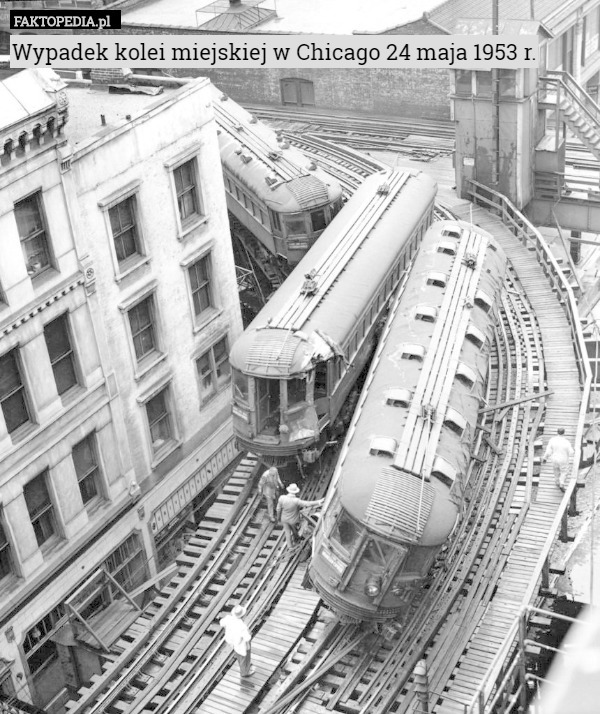 Wypadek kolei miejskiej w Chicago 24 maja 1953 r. 