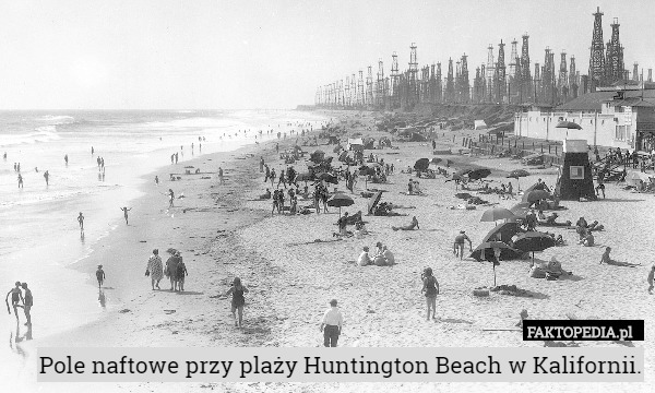 Pole naftowe przy plaży Huntington Beach w Kalifornii. 