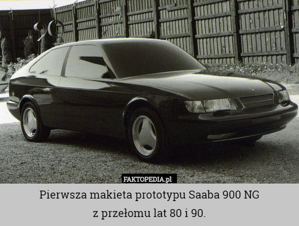 Pierwsza makieta prototypu Saaba 900 NG
z przełomu lat 80 i 90. 
