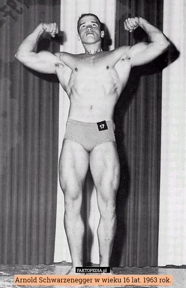 Arnold Schwarzenegger w wieku 16 lat. 1963 rok. 