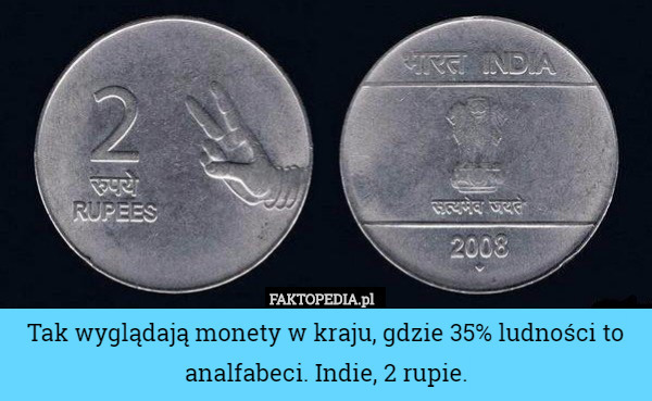 Tak wyglądają monety w kraju, gdzie 35% ludności to analfabeci. Indie, 2 rupie. 