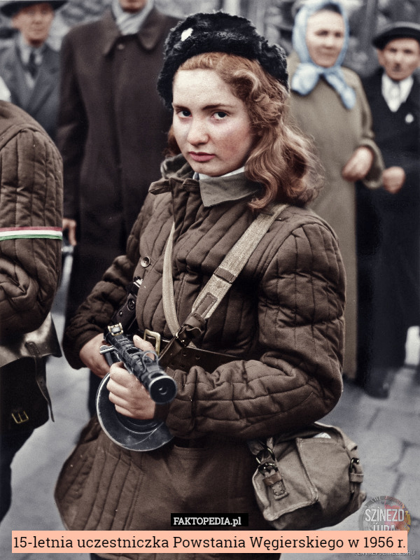 15-letnia uczestniczka Powstania Węgierskiego w 1956 r. 