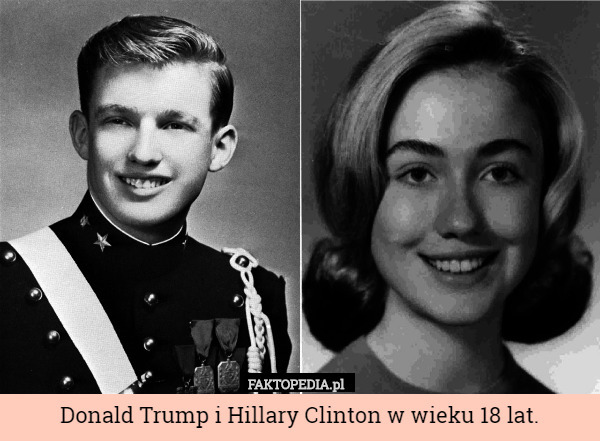Donald Trump i Hillary Clinton w wieku 18 lat. 
