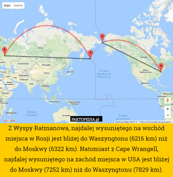 Z Wyspy Ratmanowa, najdalej wysuniętego na wschód miejsca w Rosji jest bliżej do Waszyngtonu (6216 km) niż do Moskwy (6322 km). Natomiast z Cape Wrangell, najdalej wysuniętego na zachód miejsca w USA jest bliżej do Moskwy (7252 km) niż do Waszyngtonu (7829 km). 