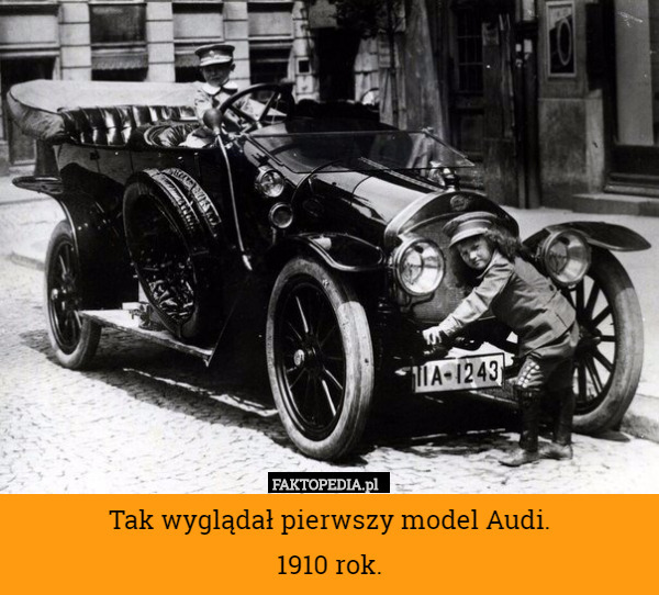 Tak wyglądał pierwszy model Audi.
1910 rok. 