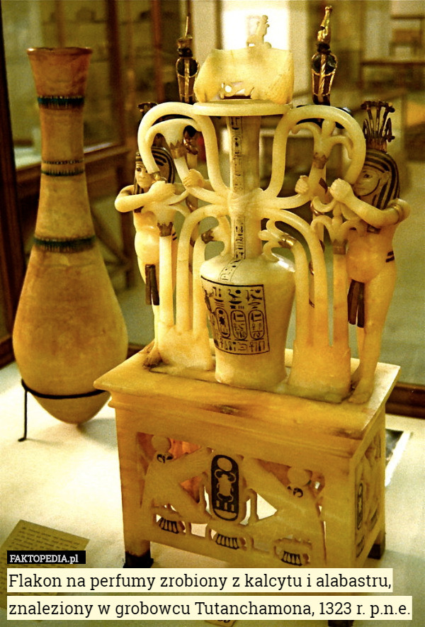 Flakon na perfumy zrobiony z kalcytu i alabastru, znaleziony w grobowcu Tutanchamona, 1323 r. p.n.e. 