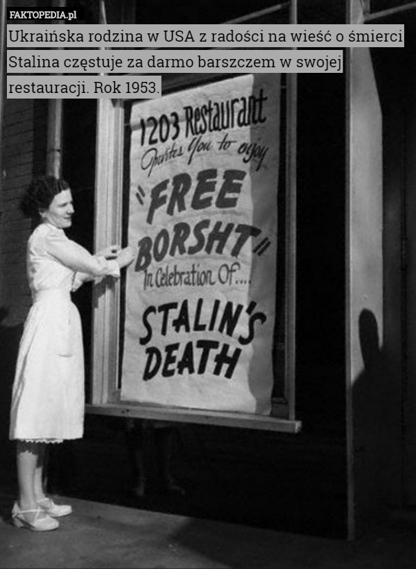 Ukraińska rodzina w USA z radości na wieść o śmierci Stalina częstuje za darmo barszczem w swojej restauracji. Rok 1953. 