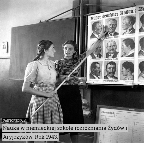 Nauka w niemieckiej szkole rozróżniania Żydów i Aryjczyków. Rok 1943. 