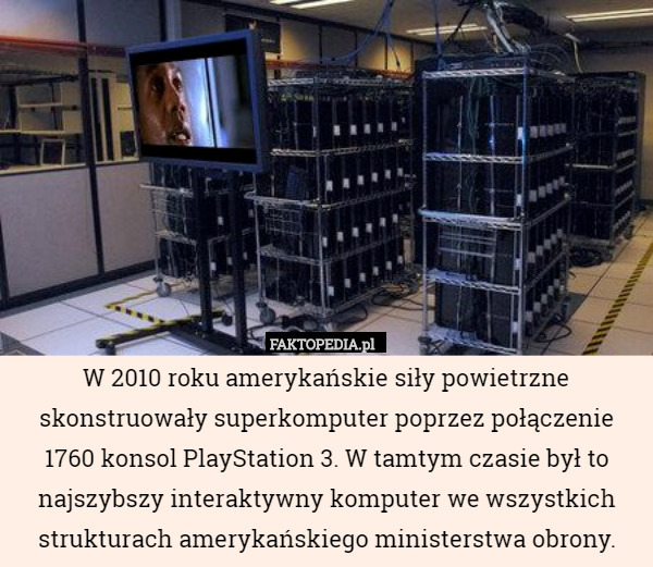 W 2010 roku amerykańskie siły powietrzne skonstruowały superkomputer poprzez połączenie 1760 konsol PlayStation 3. W tamtym czasie był to najszybszy interaktywny komputer we wszystkich strukturach amerykańskiego ministerstwa obrony. 