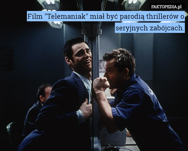 Film "Telemaniak" miał być parodią thrillerów o seryjnych zabójcach. 