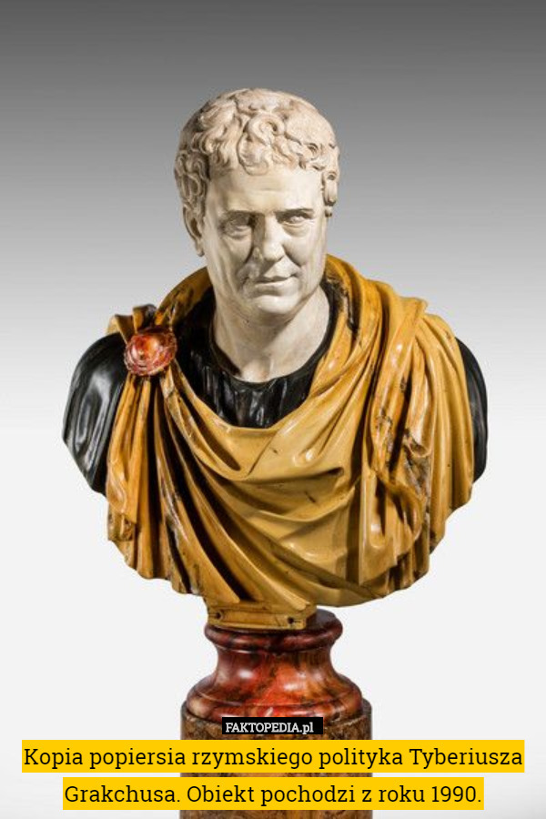 Kopia popiersia rzymskiego polityka Tyberiusza Grakchusa. Obiekt pochodzi z roku 1990. 