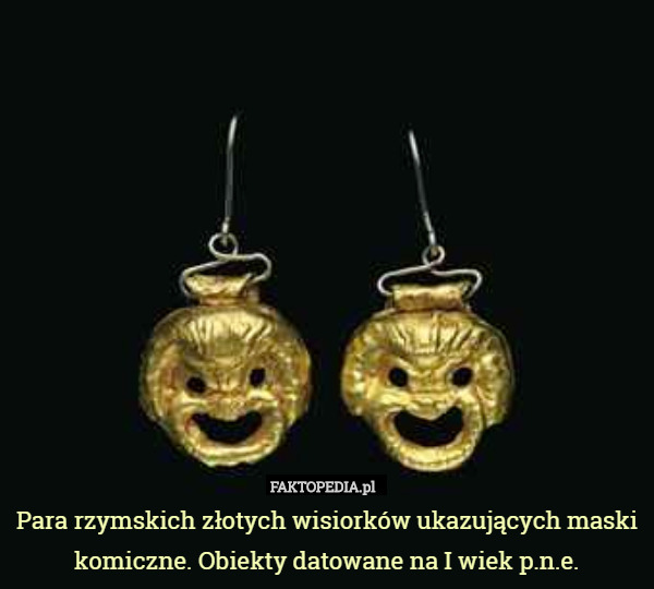 Para rzymskich złotych wisiorków ukazujących maski komiczne. Obiekty datowane na I wiek p.n.e. 