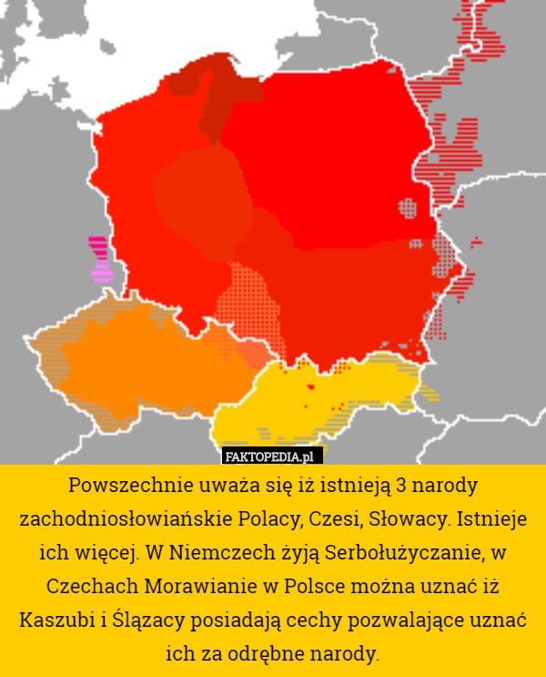 Powszechnie uważa się iż istnieją 3 narody zachodniosłowiańskie Polacy, Czesi, Słowacy. Istnieje ich więcej. W Niemczech żyją Serbołużyczanie, w Czechach Morawianie w Polsce można uznać iż Kaszubi i Ślązacy posiadają cechy pozwalające uznać ich za odrębne narody. 