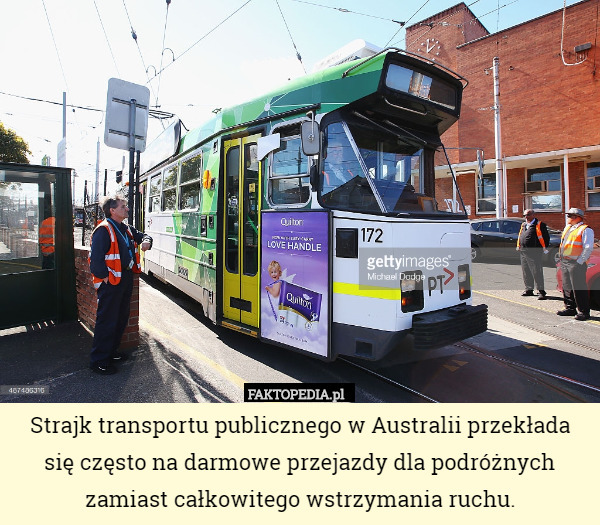 Strajk transportu publicznego w Australii przekłada się często na darmowe przejazdy dla podróżnych zamiast całkowitego wstrzymania ruchu. 