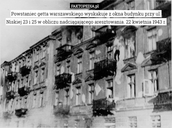 Powstaniec getta warszawskiego wyskakuje z okna budynku przy ul. Niskiej 23 i 25 w obliczu nadciągającego aresztowania. 22 kwietnia 1943 r. 